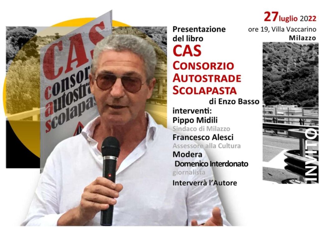 PARLANDO DI AUTOSTRADA… – Domani a Milazzo Enzo Basso presenta C.A.S.