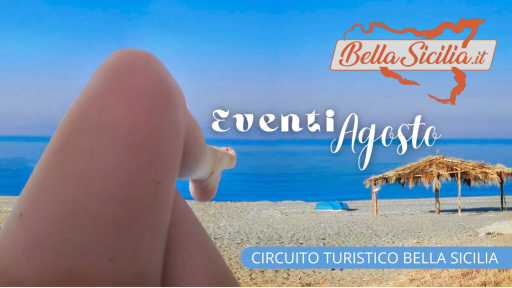 BELLA SICILIA – Ferragosto nei comuni del circuito turistico