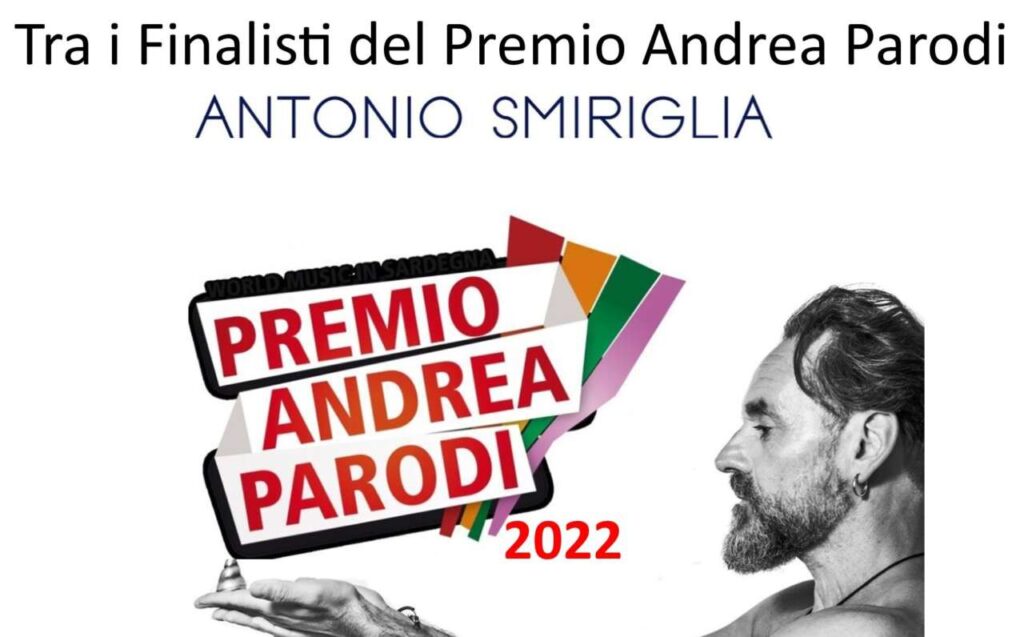 ANTONIO SMIRIGLIA – Tra i finalisti del Premio Andrea Parodi