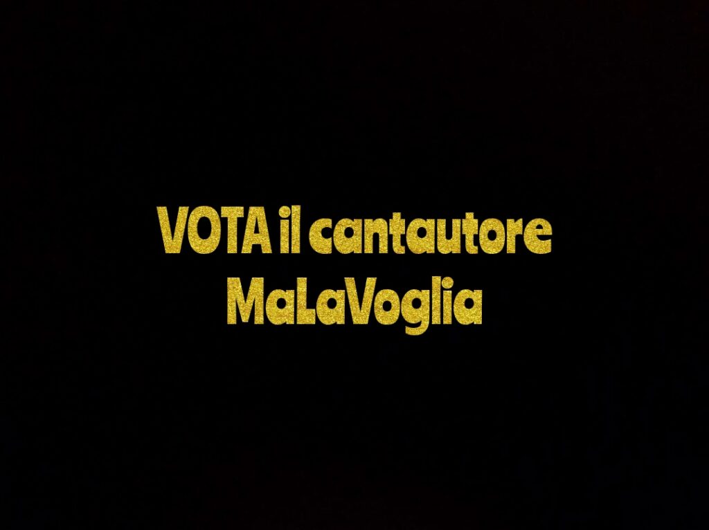 MALAVOGLIA – Votate entro le 23:59 di oggi per ascoltarlo al Ğené di Milano