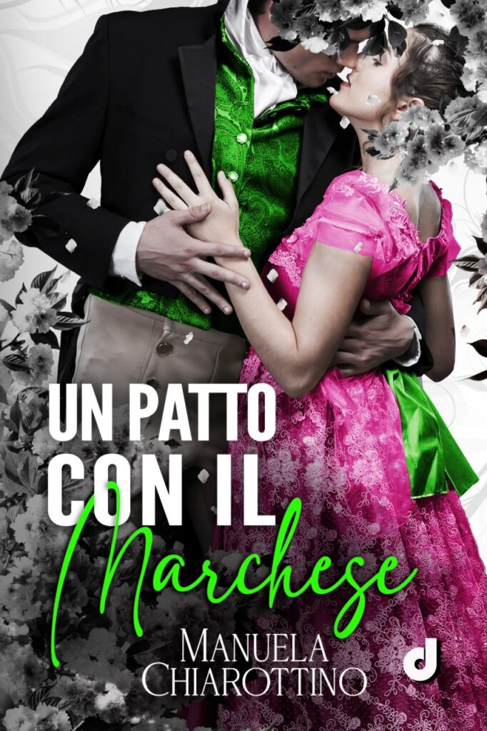 TUTTO LIBRI – “Un patto con il Marchese”, il nuovo romanzo storico di Manuela Chiarottino