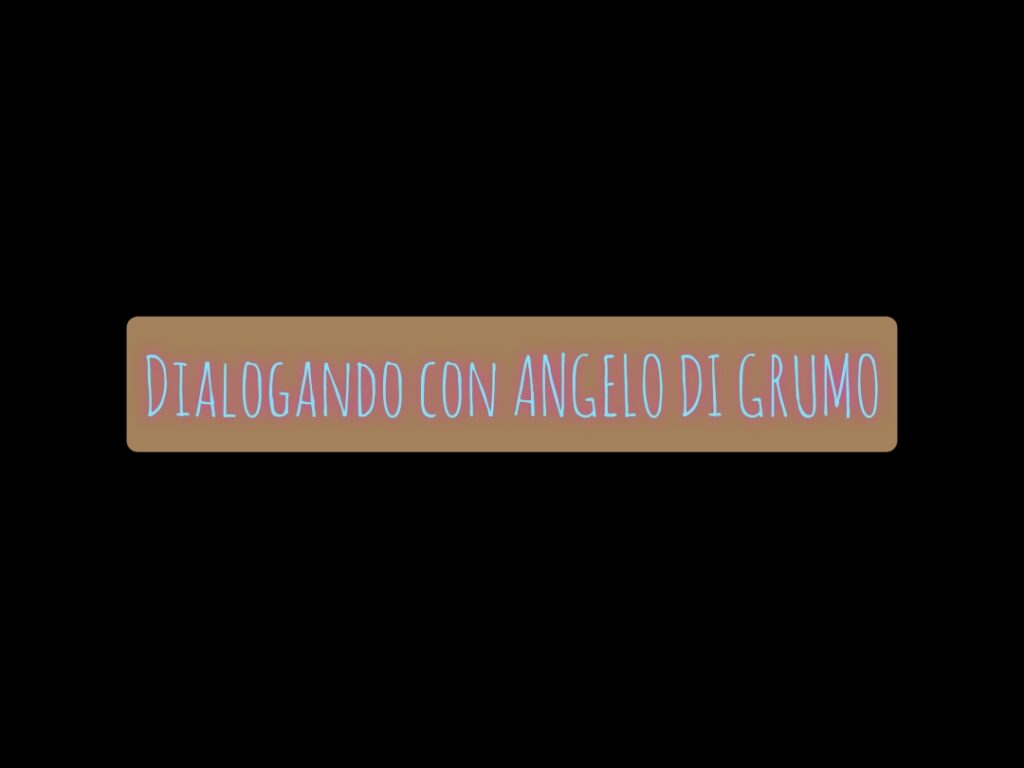 ANGELO DI GRUMO – “Mi piace lavorare con persone che siano soprattutto belle dentro e capaci di trasmettere positività”