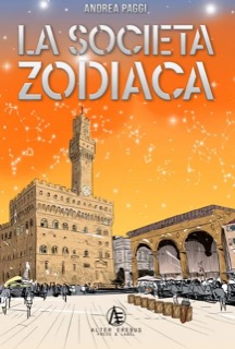 TUTTO LIBRI – “La società zodiaca”, il thriller distopico di Andrea Paggi