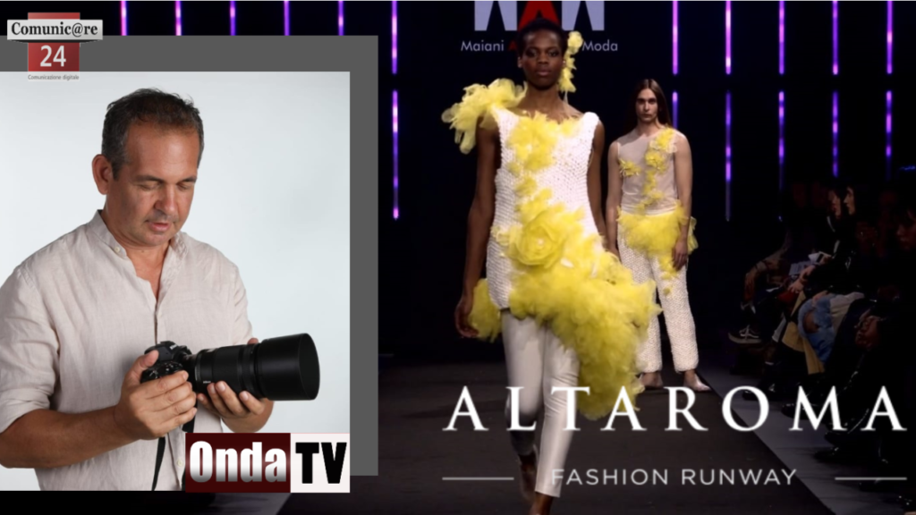 FASHION WEEK DI ALTAROMA – Michele Isgrò tra i fotografi di moda, ONDATV tra le cento testate accreditate