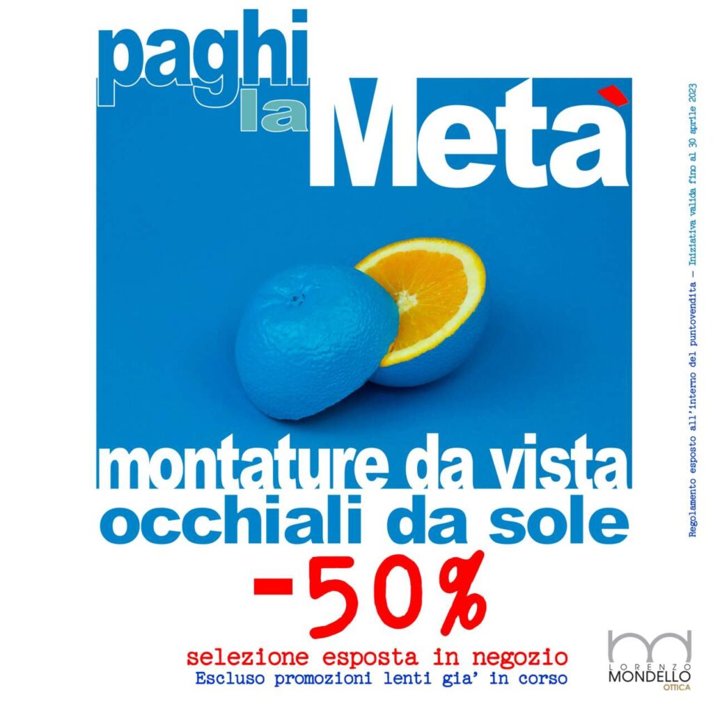 OTTICA MONDELLO BARCELLONA – 50%.”Paghi la Metà”