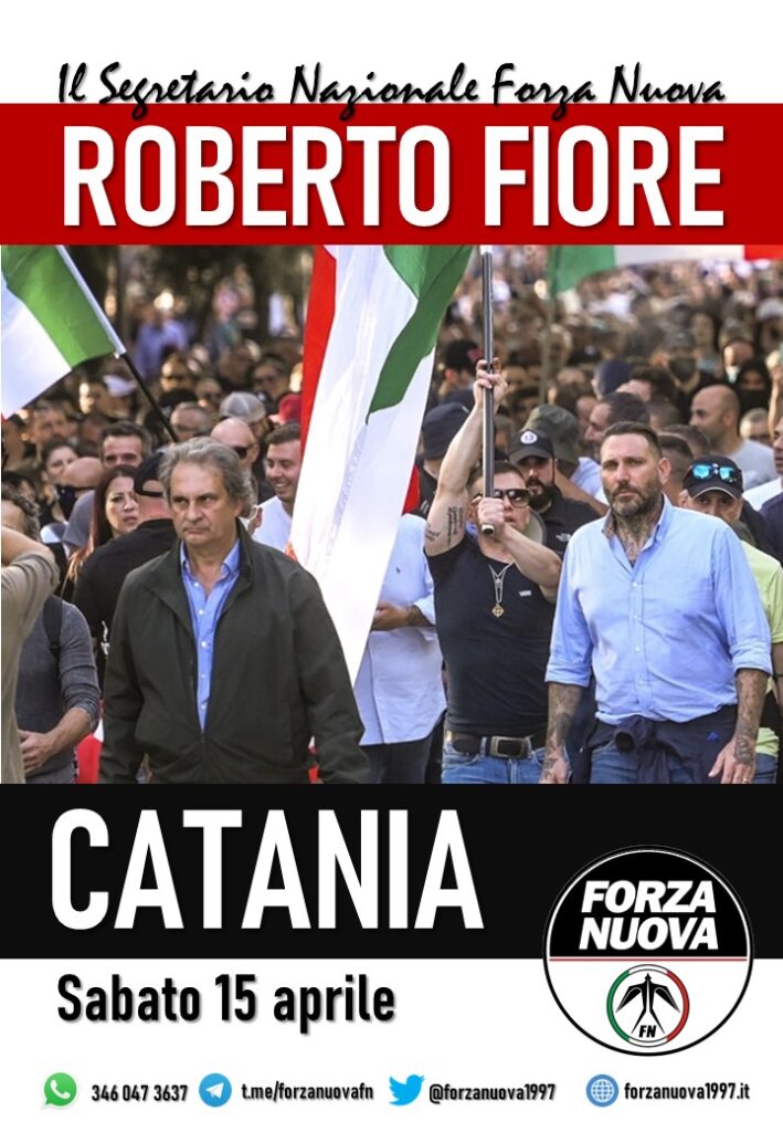 POLITICA – Sabato 15 Aprile Roberto Fiore sarà a Catania