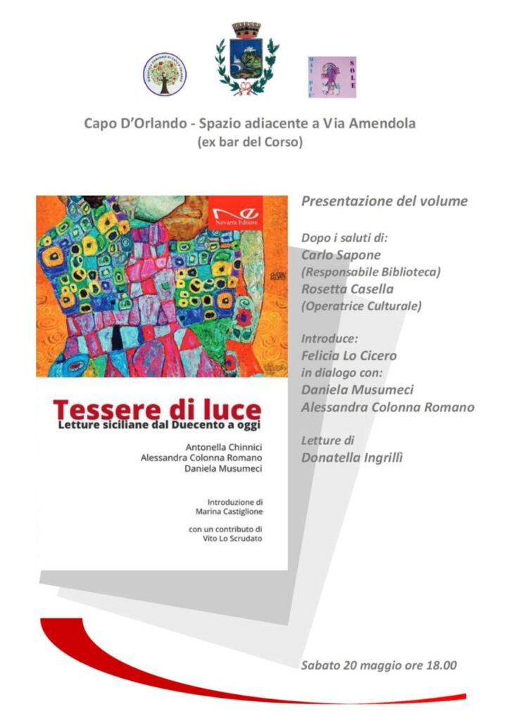 “TESSERE DI LUCE….” – A Capo d’Orlando la presentazione del nuovo volume scritto da Antonella Chinnici, Alessandra Colonna Romano e Daniela Musumeci