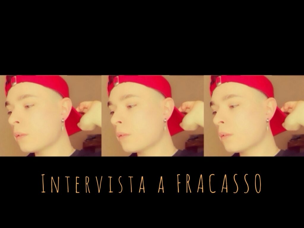 FRACASSO – “Mi piacciono le ragazze che hanno degli obiettivi nella vita e ancora meglio se sono fuori dall’ordinario”
