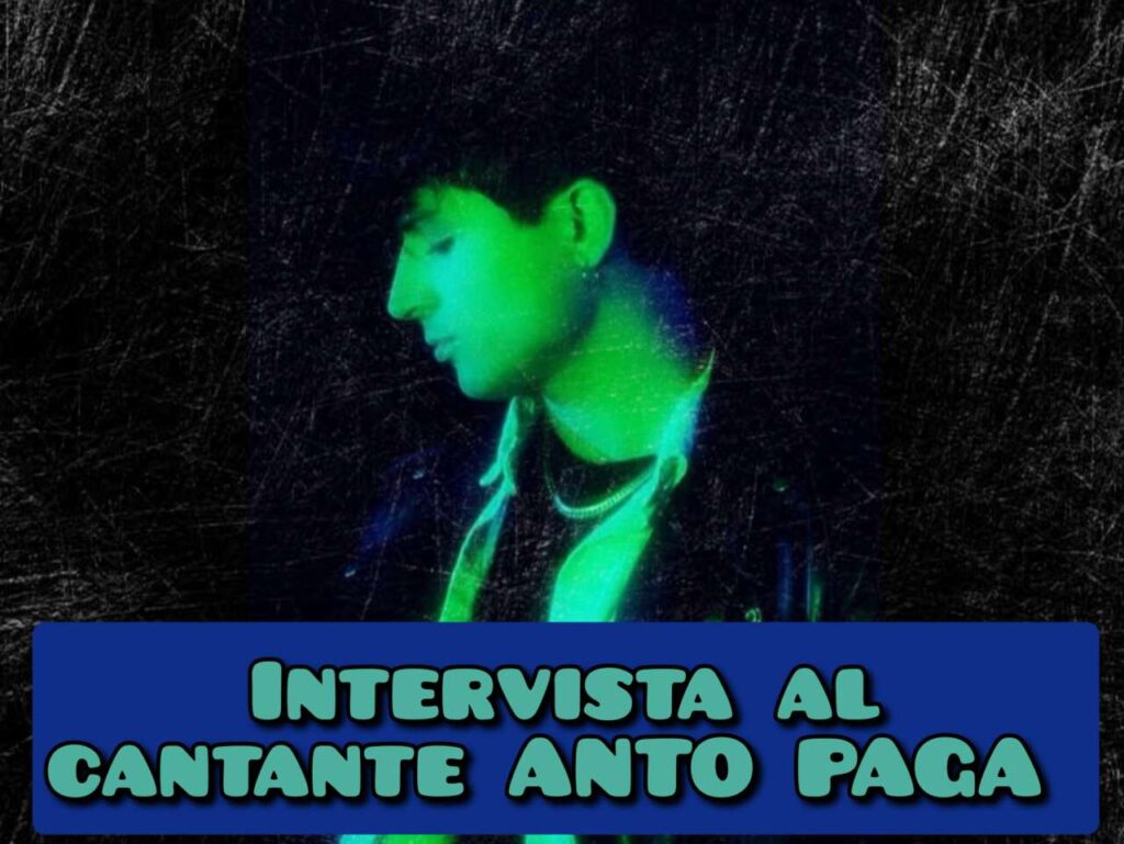 MUSICA – Anto Paga: “Sono rinato da una crysalide, per mostrarti la parte più bella di me, ora amami”