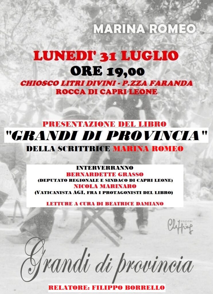 GRANDI DI PROVINCIA – A Rocca di Capri Leone la presentazione del libro di Marina Romeo