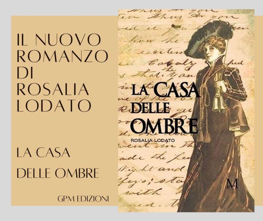 TUTTO LIBRI – La casa delle ombre, il nuovo romanzo di Rosalia Lodato