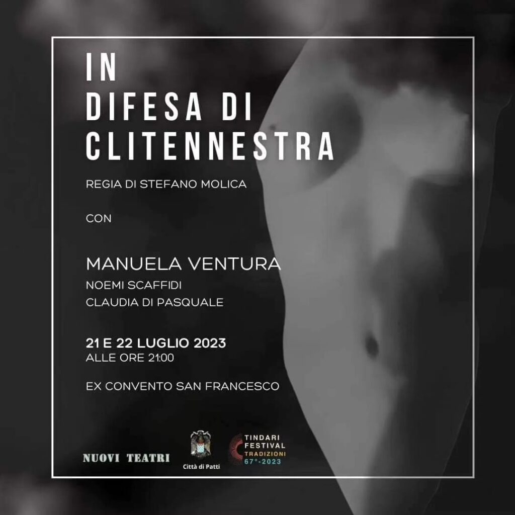 STEFANO MOLICA –  Oggi e domani, “In difesa di Clitennestra” all’ex Convento San Francesco a Patti