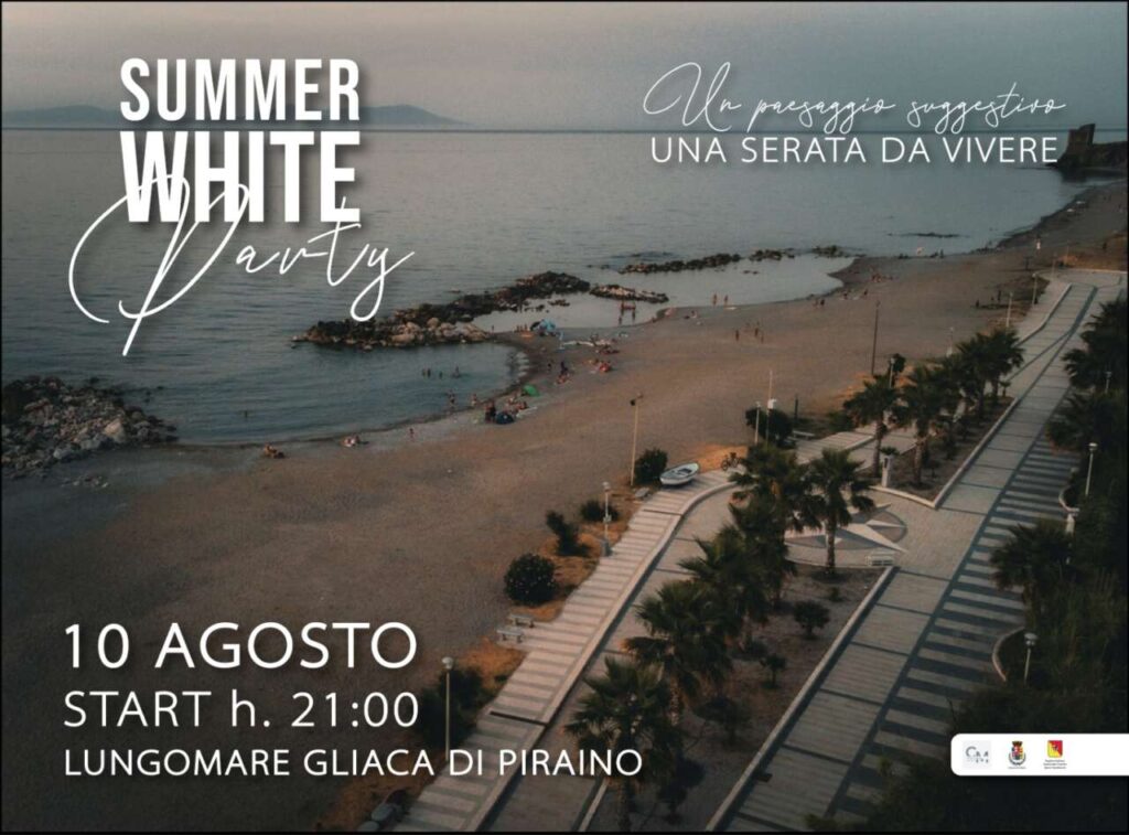 MEMO – A Gliaca di Piraino questa sera il White Party ed intanto arrivano i finanziamenti della regione per gli eventi turisitici