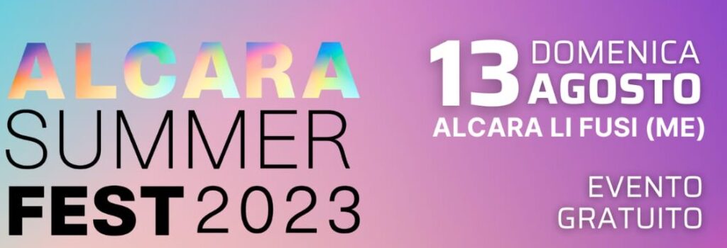 AD ALCARA LI FUSI – Il Summer Fest 2023