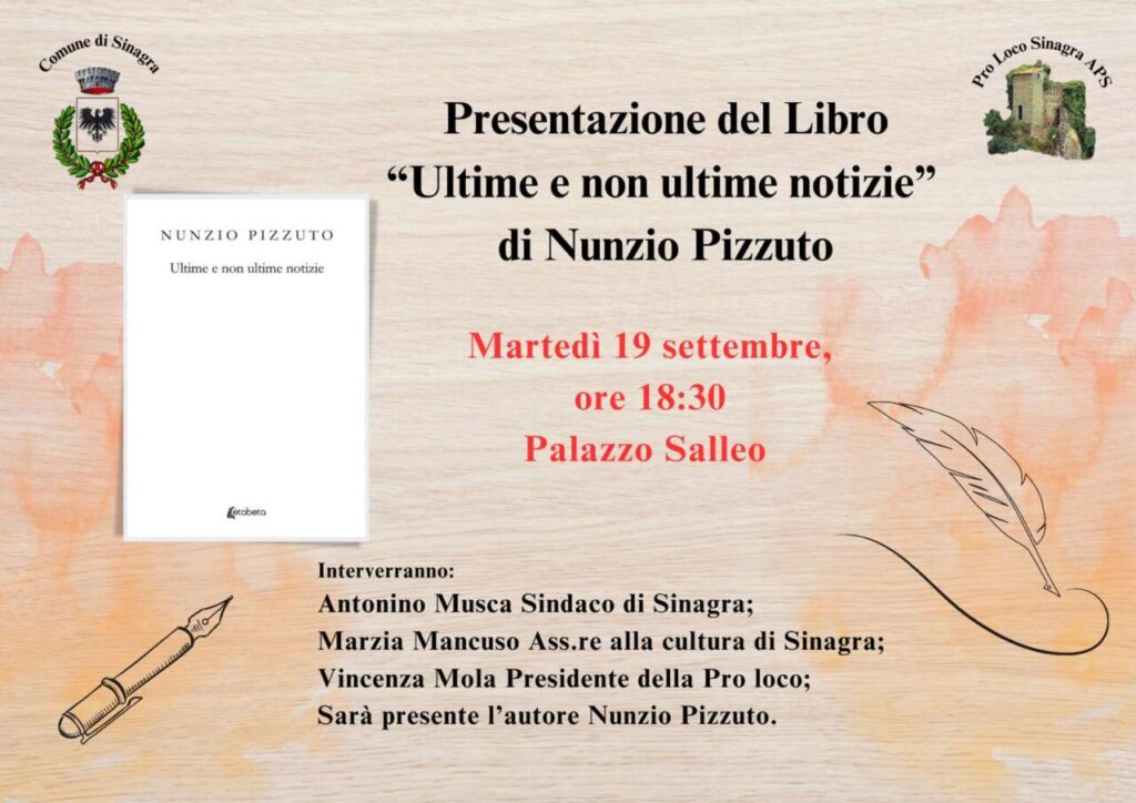 SINAGRA – Martedì 19 settembre la presentazione del libro “Ultime e non ultime notizie” di Nunzio Pizzuto