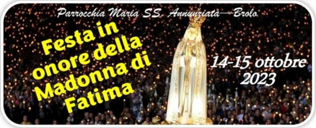 BROLO – Giornate di intense di preghiere e di fede fino al 15 ottobre per la Madonna di Fatima