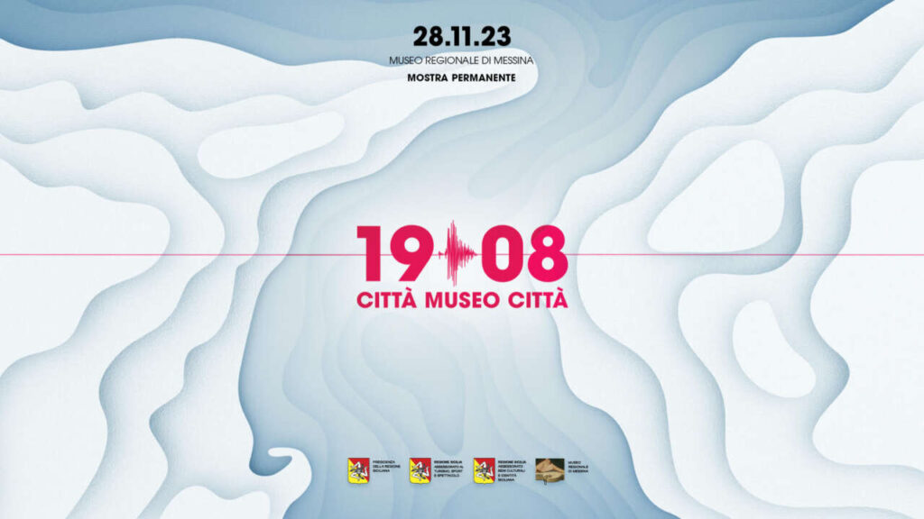 MUSEO REGIONALE DI MESSINA – Il 28 novembre apre al pubblico la mostra permanente “1908 CittàMuseoCittà”