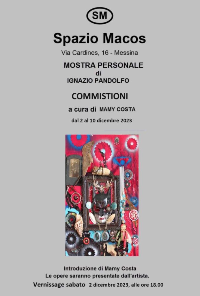 MOSTRE – Spazio Macos “Commistioni” la personale di Ignazio Pandolfo