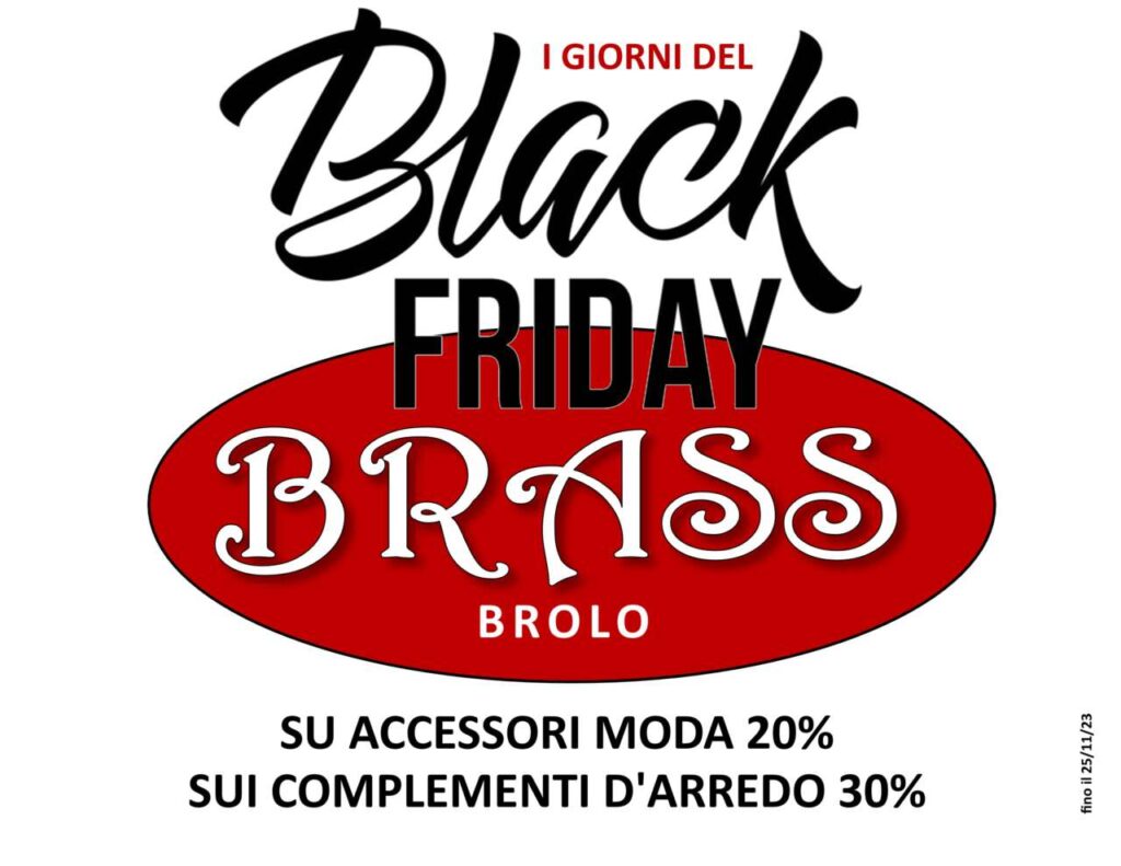 BLACK FRIDAY – Le occasioni da Brass a Brolo
