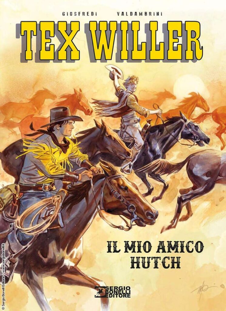 FUMETTI – “Tex Willer. Il mio amico Hutch”: l’amicizia come valore assoluto