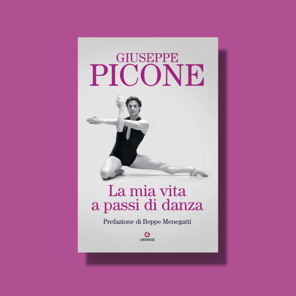 TUTTO LIBRI – Giuseppe Picone “La mia vita a passi di danza”