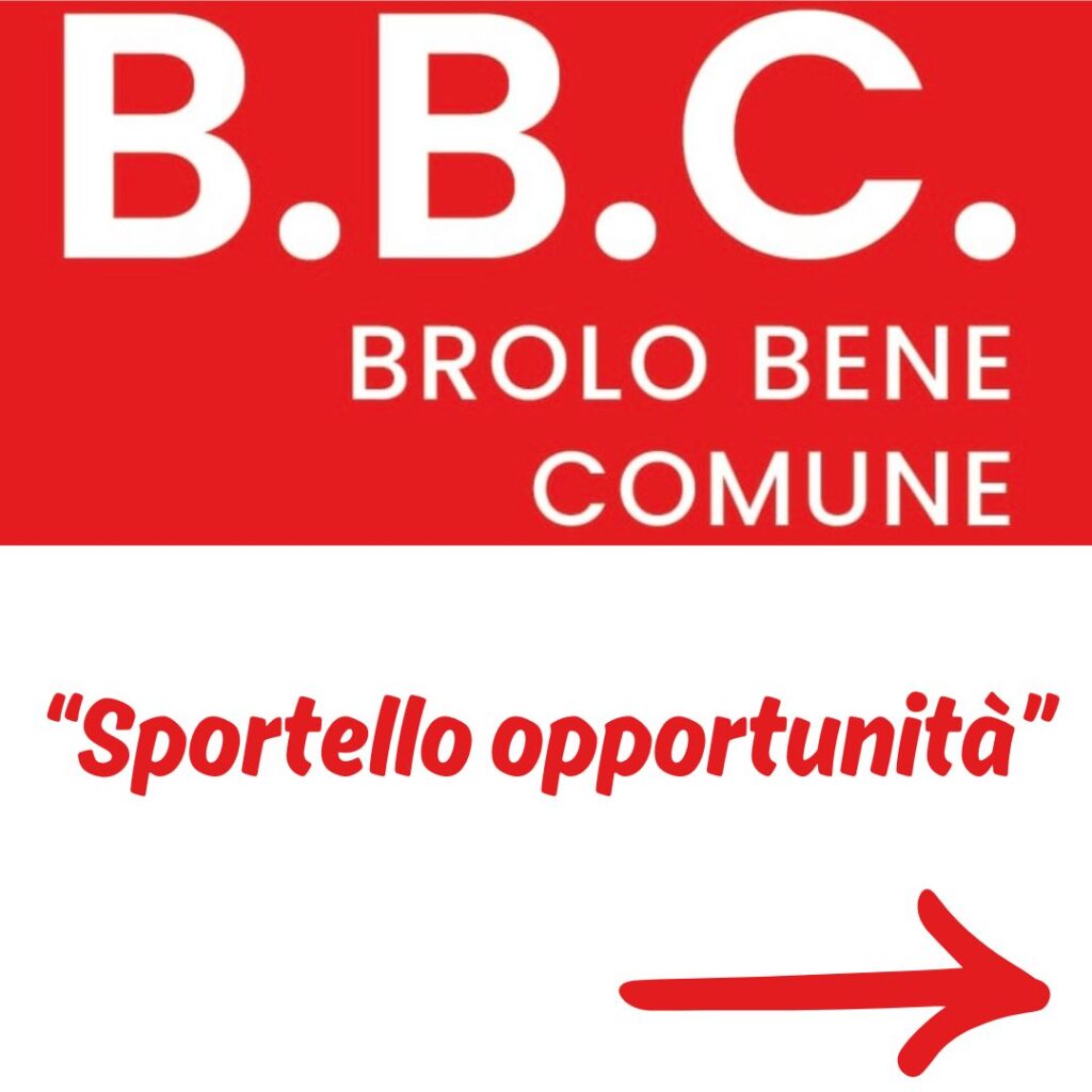 BBC BROLO BENE COMUNE – Nasce lo “sportello opportunità”