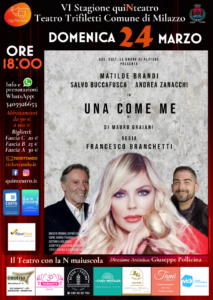 TEATRO – Al Trifiletti di Milazzo “Una come me” di Mauro Graiani