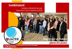 OBIETTIVO LAVORO – Concluso a Messina il Corso di Formazione di OSS curato dalla Quater