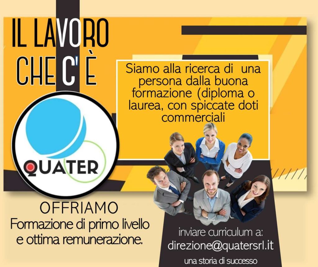 IL LAVORO CHE C’E’ – La Quater cerca personale anche da formare