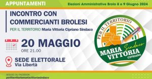 AMMINISTRATIVE BROLESI – Oggi Maria Vittoria Cipriano incontra i Commercianti per il Futuro del Paese