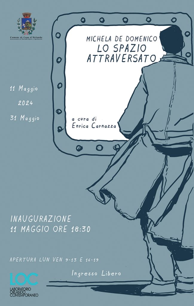 MOSTRE – “Lo Spazio Attraversato” di Michela De Domenico, allo Spazio LOC di Capo d’Orlando