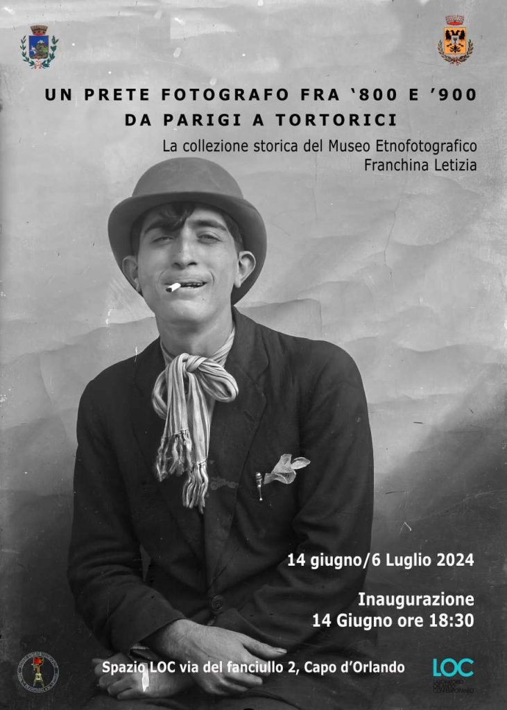 MOSTRE – Allo Spazio LOC “Un prete fotografo tra ‘800 e ‘900, da Parigi a Tortorici”