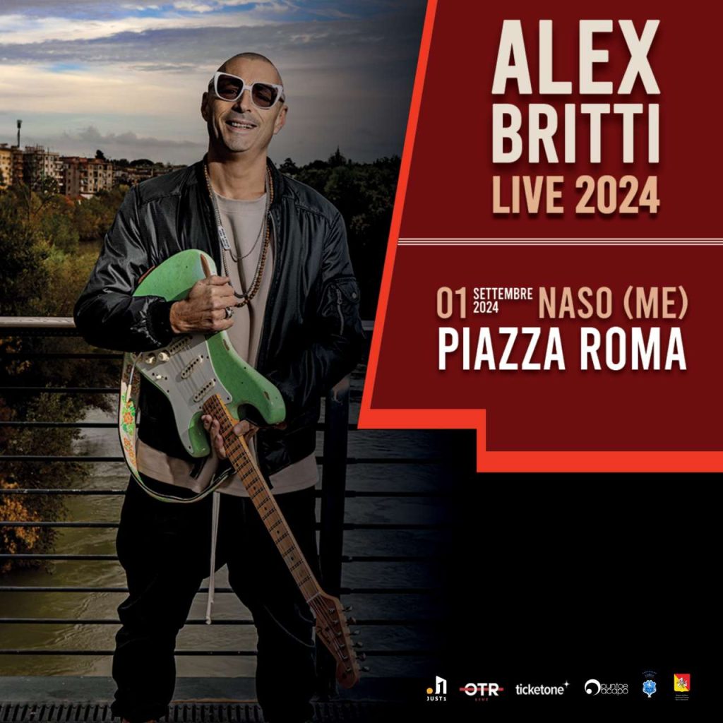 ALEX BRITTI LIVE 2024 – In concerto a Naso domenica 1 settembre