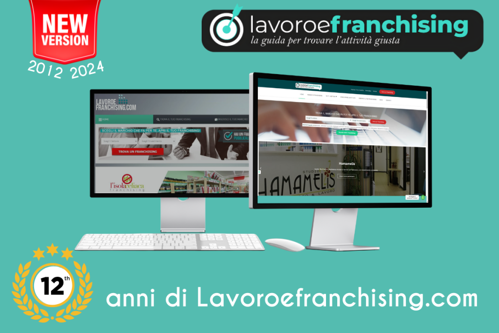 12 ANNI DI ATTIVITÀ – Lavoroefranchising.com lancia la sua nuova versione