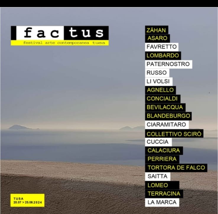 FACTUS 2024 – A Tusa il festival di Arti contemporanee giunge alla sua IV^ edizione