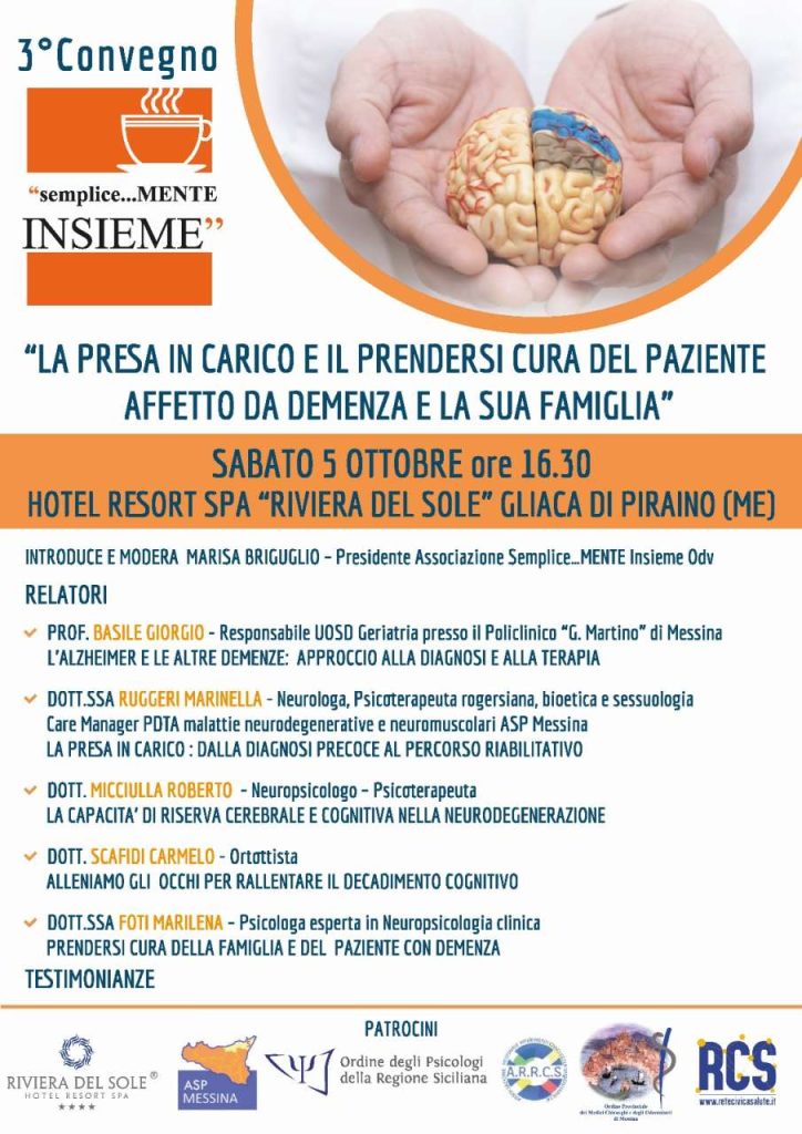 SEMPLICE…MENTE INSIEME – Terzo Convegno dal titolo “La presa in carico e il prendersi cura del paziente affetto da demenza e la sua famiglia”