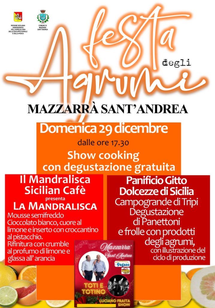 FESTA DEGLI AGRUMI –  A Mazzarrà Sant’Andrea si definisce il programma dell’evento tra sapori, musica e tradizioni