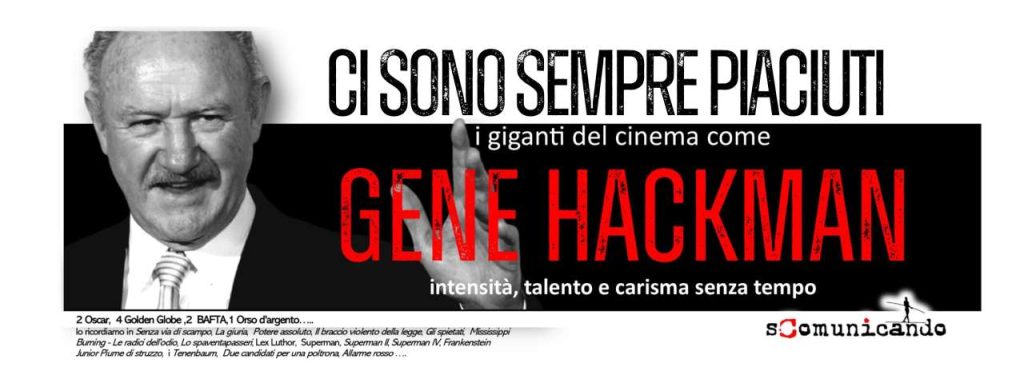 MEMORIA – In ricordo di Gene Hackman