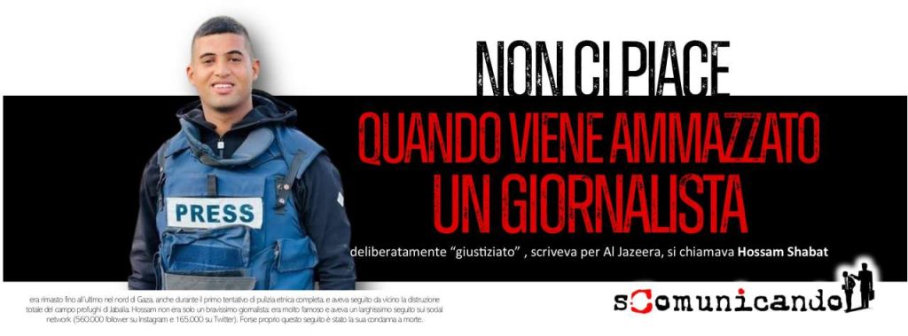 GIUSTO PER DIRE – Un altro giornalista “giustiziato” nella Striscia di Gaza