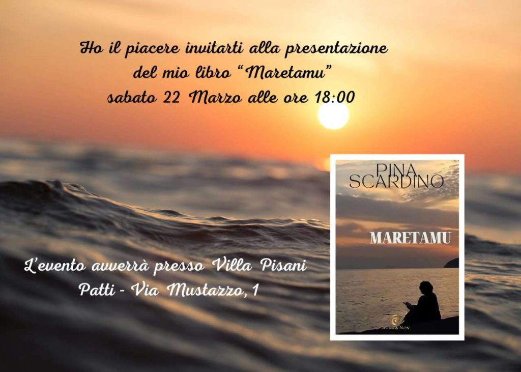 “MARETAMU” – Presentazione del libro di Pina Scardino: un viaggio tra memoria e sentimenti