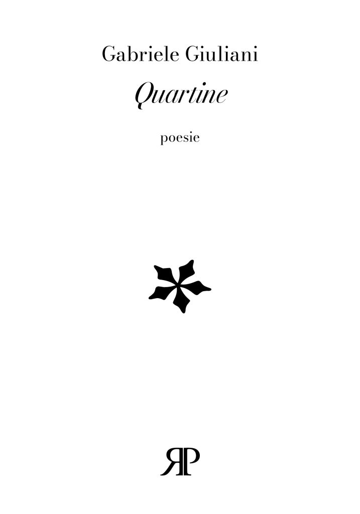 TUTTO LIBRI – “Quartine” di Gabriele Giuliani