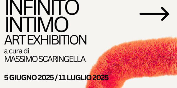 “INFINITO INTIMO” – A Catania un viaggio poetico nell’arte contemporanea internazionale