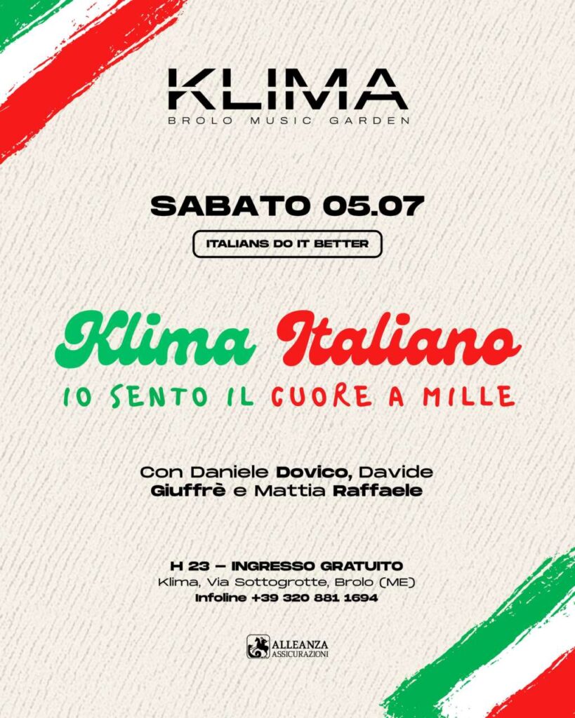 “KLIMA” ITALIANO – Sabato 5 luglio il Klima Music Garden si prepara ad accogliere il pubblico per una serata tutta dedicata al sound e all’orgoglio tricolore