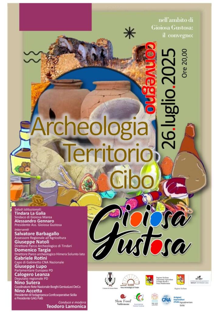 GIOIOSA MAREA – Oggi il convegno “Archeologia, Territorio, Cibo” nell’ambito di Gioiosa Gustosa