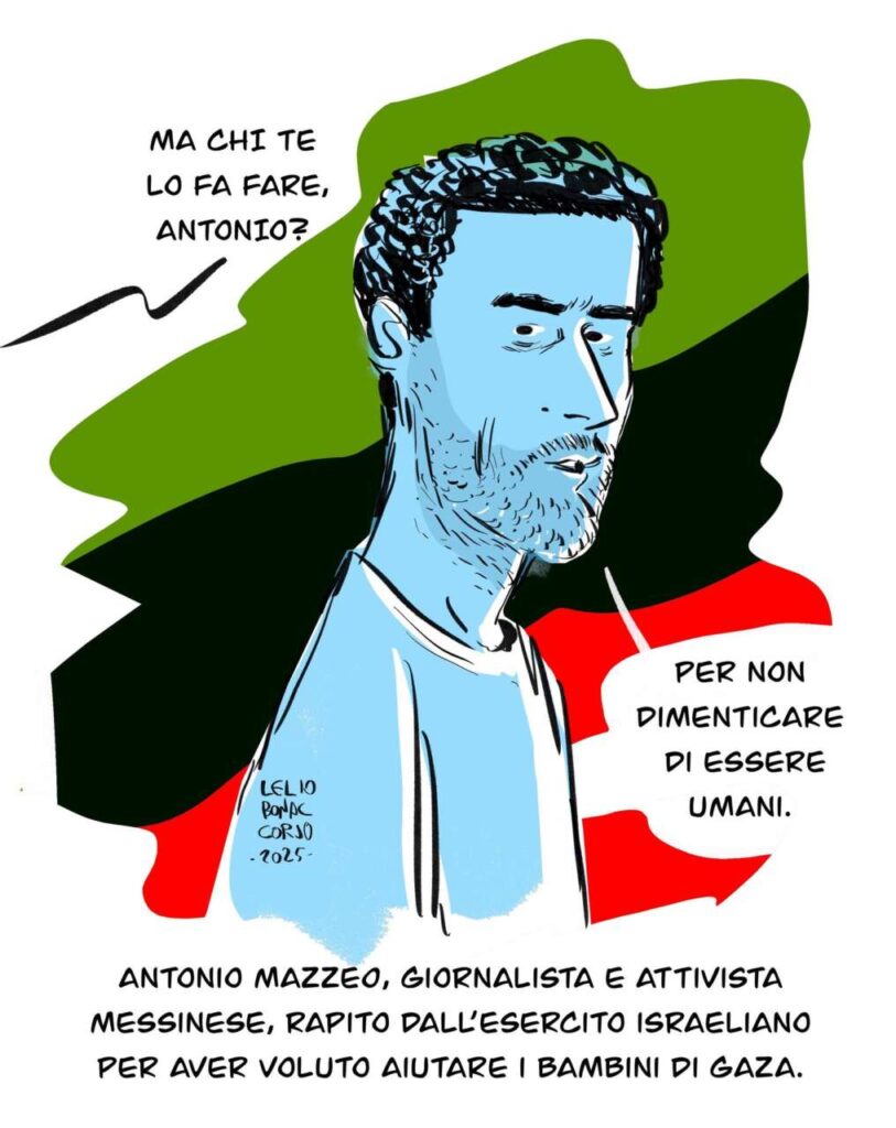 ANTONIO MAZZEO – L’attivista pacifista farà rientro in Italia con un volo da Tel Aviv