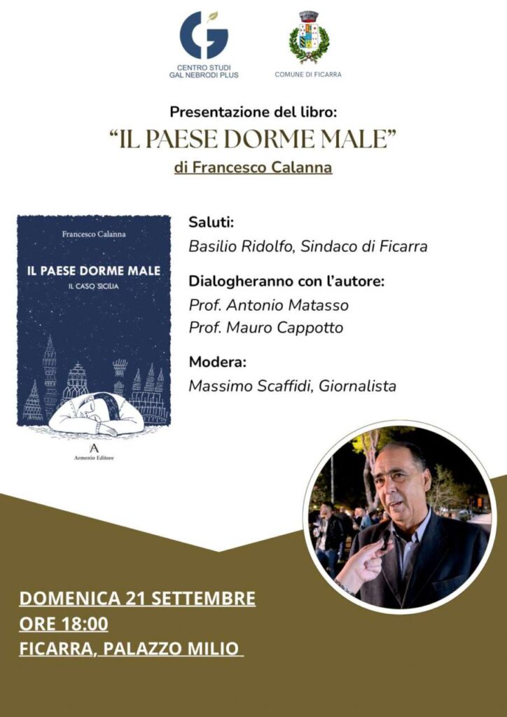 FICARRA – “Il Paese dorme male”: riflessioni e prospettive con Francesco Calanna