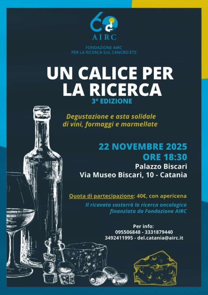 AIRC CATANIA – “Un calice per la Ricerca”, il 22 novembre Asta Solidale a Palazzo Biscari