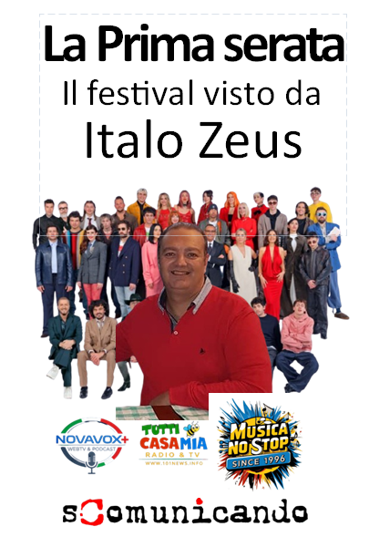 PRIMA SERATA – Il Festival visto da Italo Zeus