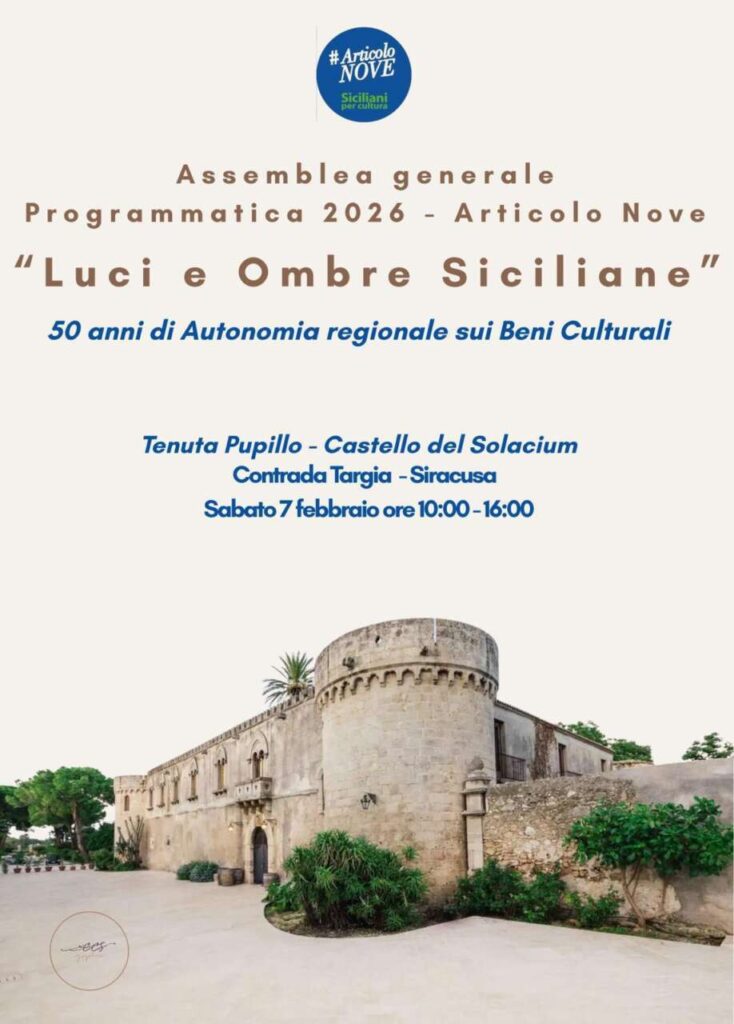 LUCI E OMBRE SICILIANE – A Siracusa l’assemblea programmatica di Articolo 9 sui Beni Culturali