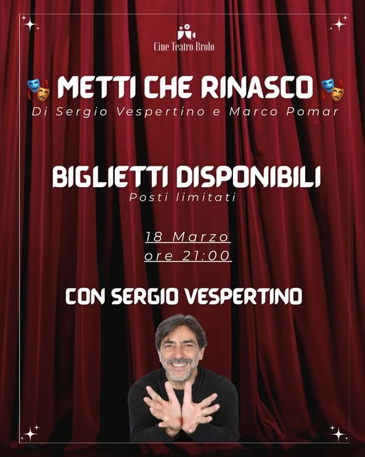 TEATRO – A Brolo arriva Sergio Vespertino con “Metti che rinasco”: ironia e riflessioni sulla vita